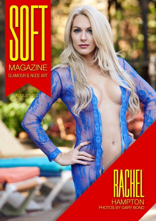 Soft Magazine – August 2021 – Rachel Hampton